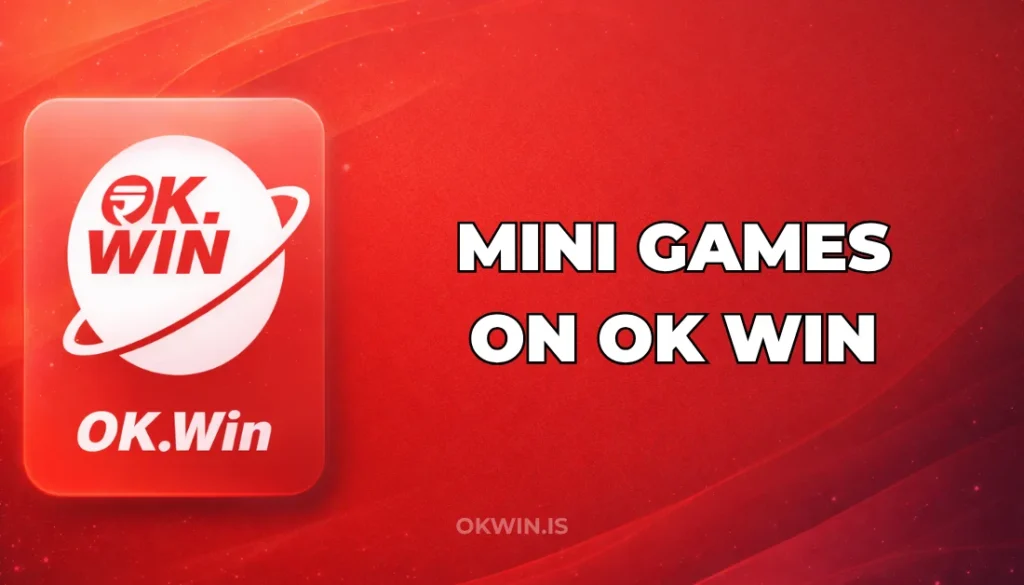 MINI GAMES ON OK WIN